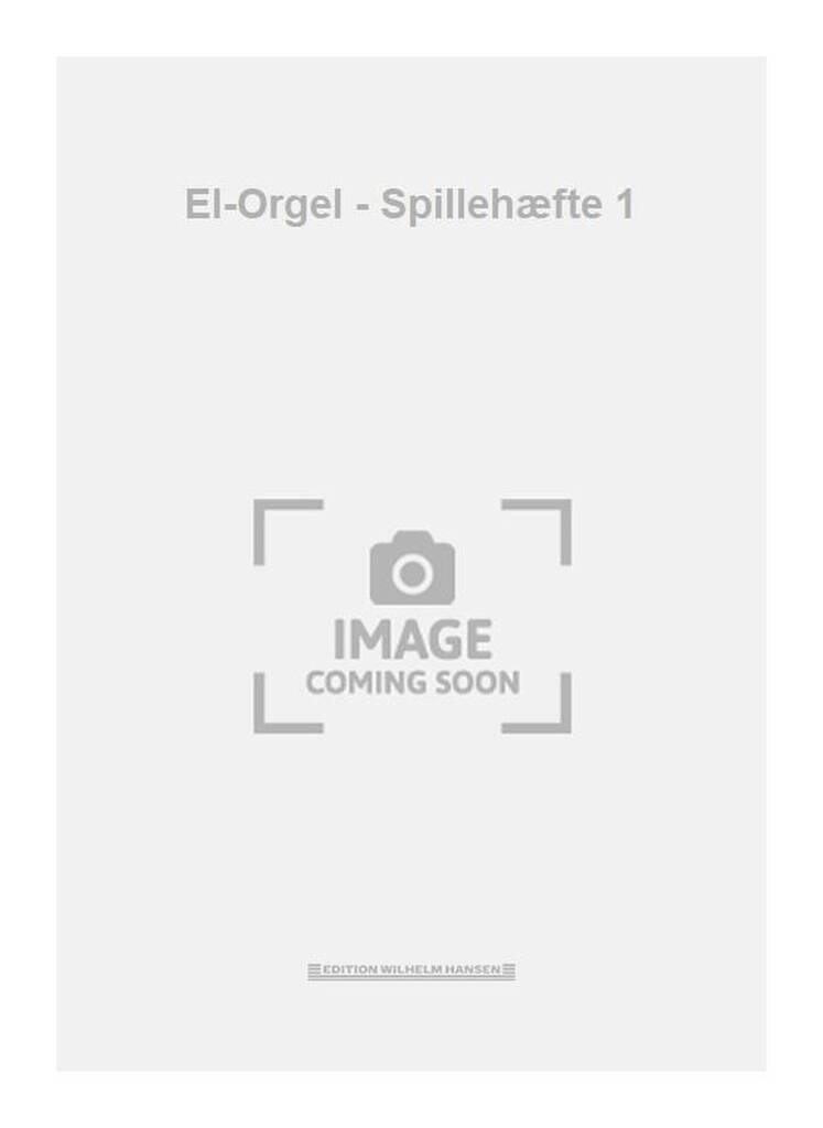 El-Orgel - Spillehæfte 1